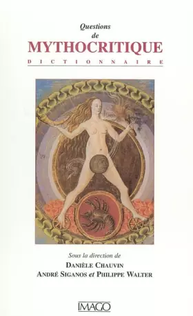 Couverture du produit · Questions de mythocritique : Dictionnaire