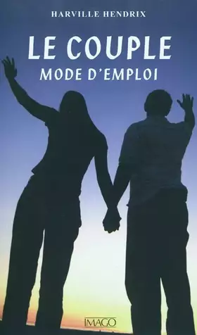 Couverture du produit · Le couple, mode d'emploi