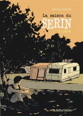 Couverture du produit · La saison du sérin : 01.08.05