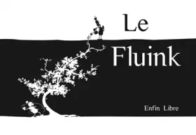 Couverture du produit · Le Fluink : Enfin libre