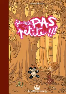 Couverture du produit · Je suis pas petite !!! T1