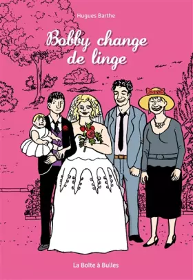 Couverture du produit · Bobby change de linge