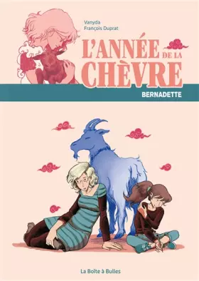 Couverture du produit · L'année de la chèvre: Bernadette