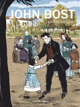 Couverture du produit · John Bost, un précurseur: Un précurseur