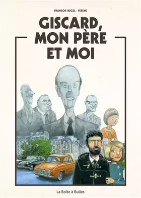 Couverture du produit · Giscard, mon père et moi