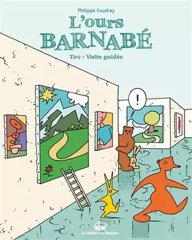 Couverture du produit · L'Ours Barnabé T20: Visite guidée