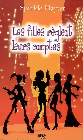 Couverture du produit · Les filles règlent leurs comptes