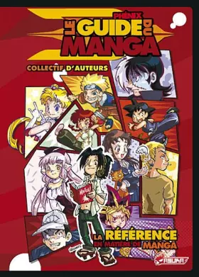 Couverture du produit · Le Guide phénix du manga