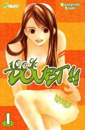 Couverture du produit · 100 % Doubt Tome 1