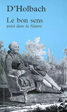 Couverture du produit · Le bon sens: Puisé dans la nature