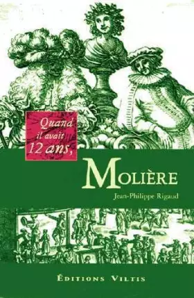 Couverture du produit · Quand Il Avait 12 Ans Molière