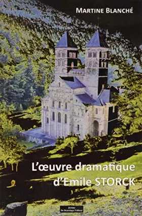 Couverture du produit · L'oeuvre dramatique d'Emile Storck
