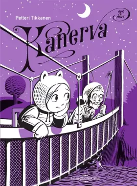 Couverture du produit · Kanerva sur le pont
