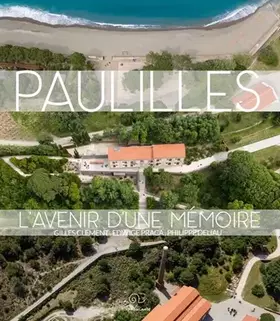 Couverture du produit · Paulilles. L'avenir d'une mémoire