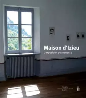 Couverture du produit · Maison d'Izieu : L'exposition permanente