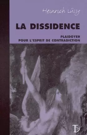 Couverture du produit · La dissidence
