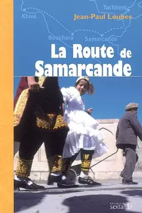 Couverture du produit · La Route de Samarcande