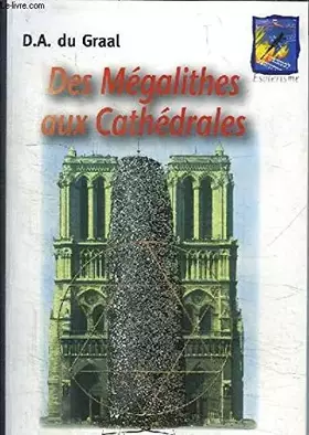 Couverture du produit · Des Mégalithes au Cathédrales