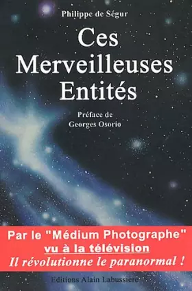 Couverture du produit · Ces merveilleuses entités