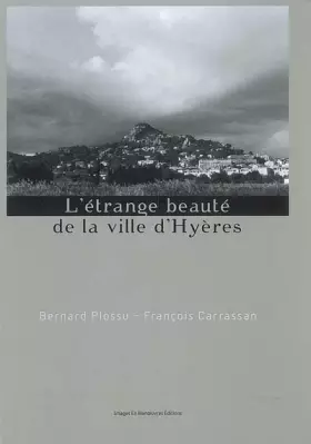 Couverture du produit · L'étrange beauté de la ville d'Hyères