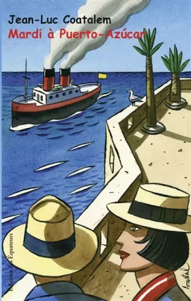 Couverture du produit · Mardi à Puerto-Azucar