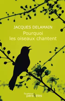 Couverture du produit · Pourquoi les oiseaux chantent