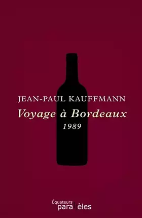 Couverture du produit · Voyage à Bordeaux