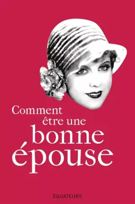 Couverture du produit · Comment être une bonne épouse