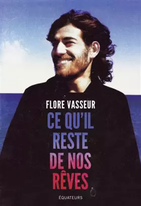 Couverture du produit · Ce qu'il reste de nos rêves