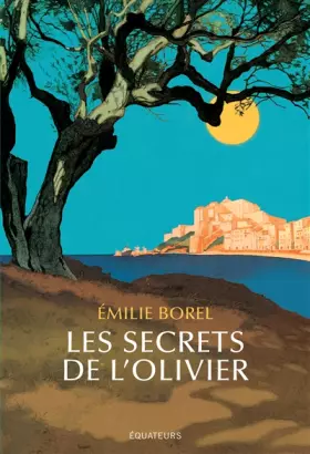 Couverture du produit · Les secrets de l'olivier