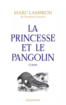 Couverture du produit · La princesse et le pangolin
