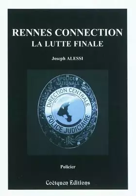 Couverture du produit · Rennes connection, la lutte finale