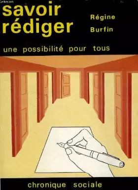 Couverture du produit · Savoir rédiger : Une possibilité pour tous
