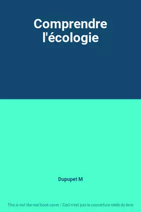 Couverture du produit · Comprendre l'écologie