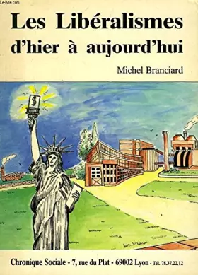 Couverture du produit · Les liberalismes d'hier a aujourd'hui