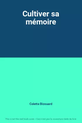 Couverture du produit · Cultiver sa mémoire