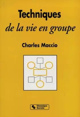 Couverture du produit · Techniques de la vie en groupe-animations de groupe