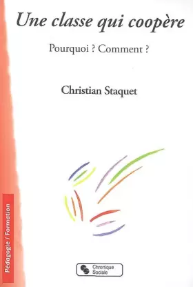 Couverture du produit · Une classe qui coopère: Pourquoi ? Comment ?
