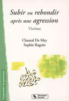 Couverture du produit · Subir ou rebondir après une agression victima (0000)
