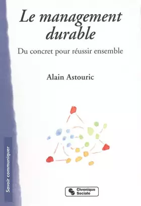 Couverture du produit · Le management durable : Du concret pour réussir ensemble