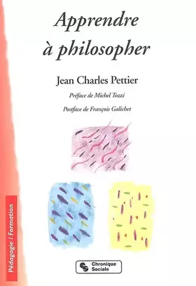 Couverture du produit · Apprendre à philosopher : Un droit. Des démarches pour tous