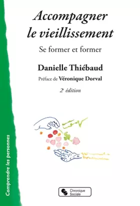 Couverture du produit · Accompagner le vieillissement : Se former et former