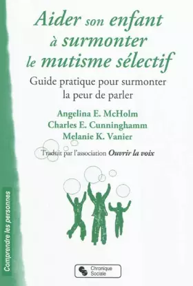 Couverture du produit · AIDER SON ENFANT A SURMONTER LE MUTISME SÉLECTIF