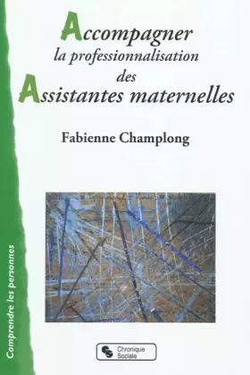 Couverture du produit · Accompagner la professionnalisation des assistantes maternelles (0)