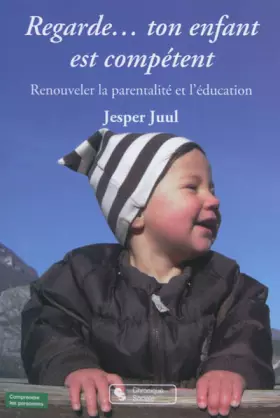 Couverture du produit · regarde...ton enfant est competent (0)