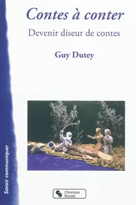Couverture du produit · Contes à conter devenir diseurs de contes