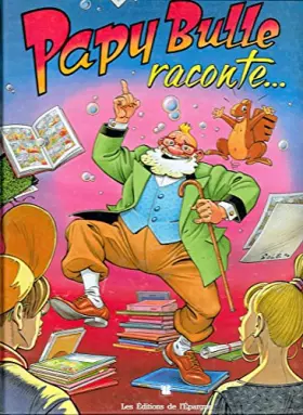 Couverture du produit · Papy Bulle raconte