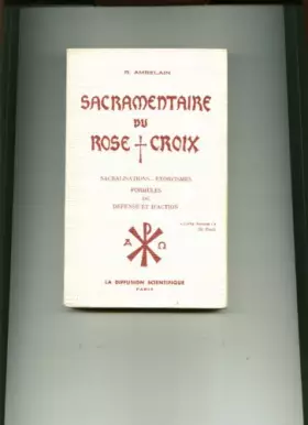Couverture du produit · Le sacramentaire du rose-croix