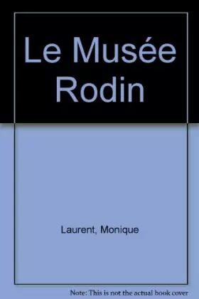 Couverture du produit · Le Musée Rodin