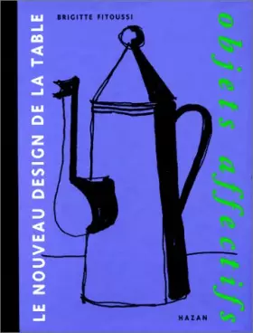 Couverture du produit · Objets affectifs. Le nouveau design de la table